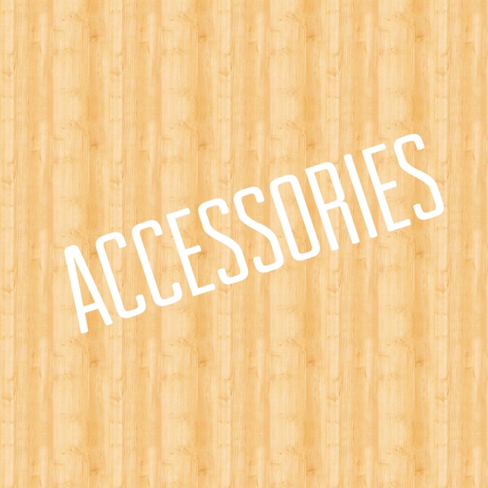 Accessories